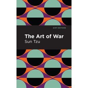 The Art of War -- Sun Tzu